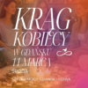 Kopia – Pierwsza lekcja W PREZENCIE – kopia KRĄG KOBIECY W GDANSKU: 11-03-2026 SZTUKA MOCY - OLIWA - jedno spotkanie